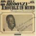 Broonzy Big Bill (57c) - Trouble In Mind