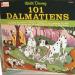 Walt Disney - Raconté Par Jacques Duby - Les 101 Dalmatiens