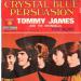 Tommy James And The Shondells - Crystal Blue Persuasion/i'm Alive