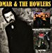 Omar & The Howlers - Hard Times In The Land Of Plenty / Wall Of Pride