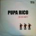Pupa Rico - Hi Hi Hey