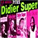 Didier Super - Le Moins Pire De Didier Super