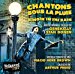 Various Artists - Chantons Sous La Pluie