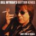Bill Wyman's The Rhythm Kings - Just For A Thrill