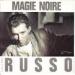 Philippe Russo - Magie Noire