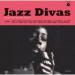 Various Artists - Jazz Divas - Classics By The Queens Of Jazz