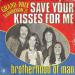 Brotherhood Of Man - Save Your Kisses For Me