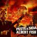Peste & Sida / Albert Fish - Split