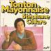 Stephane Collaro - Tonton Mayonnaise