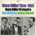 Glenn Miller Orchestra - Glenn Miller Time-now!