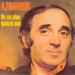 Aznavour Charles - On N'a Plus Quinze Ans / Mon Amour On Se Retrouvera