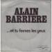 Alain Barriere - Et Tu Fermes Les Yeux