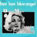 Mars Betty - Bye Bye Blue Angel / Le Voyageur