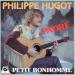 Hugot Philippe - Padré / Petit Bonhomme