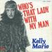 Kelly Marie - Who's That Lady With My Man