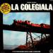 Various Artists - La Colegiala Et Les Plus Grands Succès Latino-américains