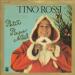 Tino Rossi - Petit Papa Noël / Minuit Chrétiens / Trois Anges Sont Venus / Noël En Mer