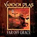 Vanden Plas - Far Off Grace