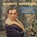 Aznavour, Charles - For Me... Formidable / Tu Exagères / Bon Anniversaire / Il Viendra Ce Jour