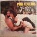Collins, Phil / Larry Carlton, Michel Colombier - Against All Odds (take A Look At Me Now) / The Search