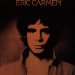 Carmen, Eric - Eric Carmen