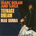 Marc Bolan And T. Rex - Teenage Dream