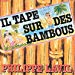 Philippe Lavil - Il Tape Sur Des Bambous / Tennis