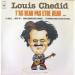 Chedid, Louis - T'as Beau Pas Etre Beau