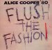 Cooper, Alice - Flush The Fashion