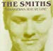 The Smiths - Strangeways, Here We Come By The Smiths