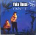 Raft - Yaka Dansé