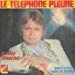 Claude François - Le Téléphone Pleure / Quand La Pluie Finira De Tomber