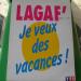 Lagaf' - Je Veux Des Vacances!