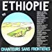 Chanteurs Sans Frontieres - Ethiopie