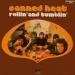 Canned Heat - Rollin' And Tumblin'
