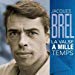 Jacques Brel - La Valse A Mille Temps By Jacques Brel