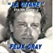 Felix Gray - La Gitane