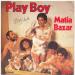 Bazar Maria - Play Boy / Tu Simplicita