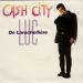 Luc De Larochellière - Cash City / La Machine Est Mon Amie
