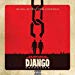 Soundtrack - Quentin Tarantino's Django Unchained Original Motion Picture Soundtrack By Soundtrack