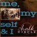 Chalk Circle - Me, Myself & I/«precious Mix»