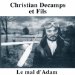 Christian Decamps & Fils - Le Mal D'adam