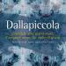 Luigi Dallapiccola - Complete Music For Solo Piano & Violon And Piano