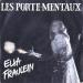 Porte-mantaux, Les - Elsa Fraulein / Juste Une Bombe