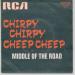 Middle Of The Road - Chirpy Chirpy Cheep Cheep