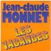 Jean Claude Monnet - Les Vacances