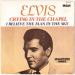 Elvis Presley With The Jordanaires - Crying In The Chapel / I Believe In The Man In The Sky