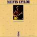 Taylor Melvin (84) - Plays The Blues For You