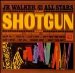 Jr Walker & All Stars - Shotgun