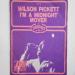 Pickett Wilson - I'm A Midnight Mover